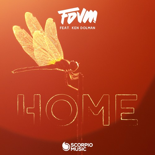 FDVM feat. Ken Dolman - HOME (Original Mix)【Snippet】