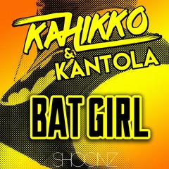 Kahikko & Kantola - Batgirl | OUT NOW