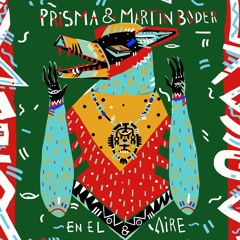 Prisma and Martin Boder - En El Aire (MIXTAPE)