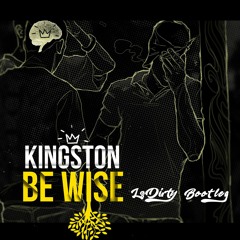 Protoje - Kingston Be Wise (LsDirty Bootleg)