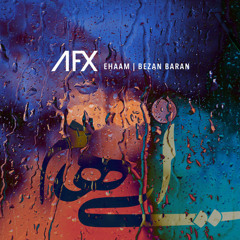 Ehaam - Bezan Baran (AFX Remix)