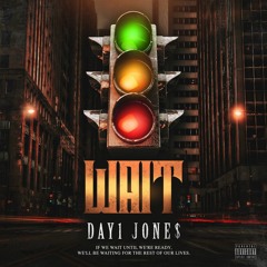 WAIT (Prod. by Ice Starr)