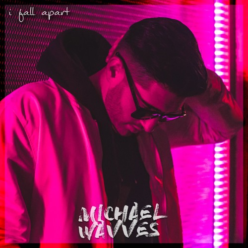 Stream Post Malone I Fall Apart (Michael Wavves Acoustic Cover) by