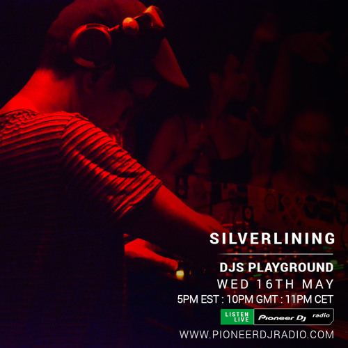 Silverlining - Mix for Pioneer DJ Radio (May 2018)