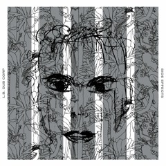 L.B. Dub Corp - Side Effects [Full Tracks]