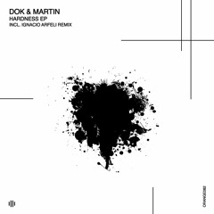 Dok & Martin - Hardness (Original Mix) [Orange Recordings] - ORANGE082
