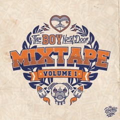 THE BOY NEXT DOOR - MIXTAPE VOLUME 01