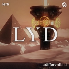 LEFTI - A Different Kind (ft. Tatiana DeMaria)