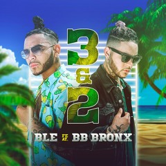 BLE Feat. BB Bronx - 3 Y 2