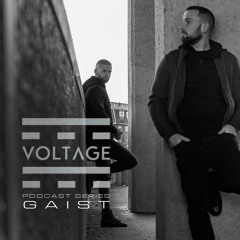 Voltage Podcasts #32 W. GAIST