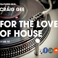 For The Love Of House (Free Download)