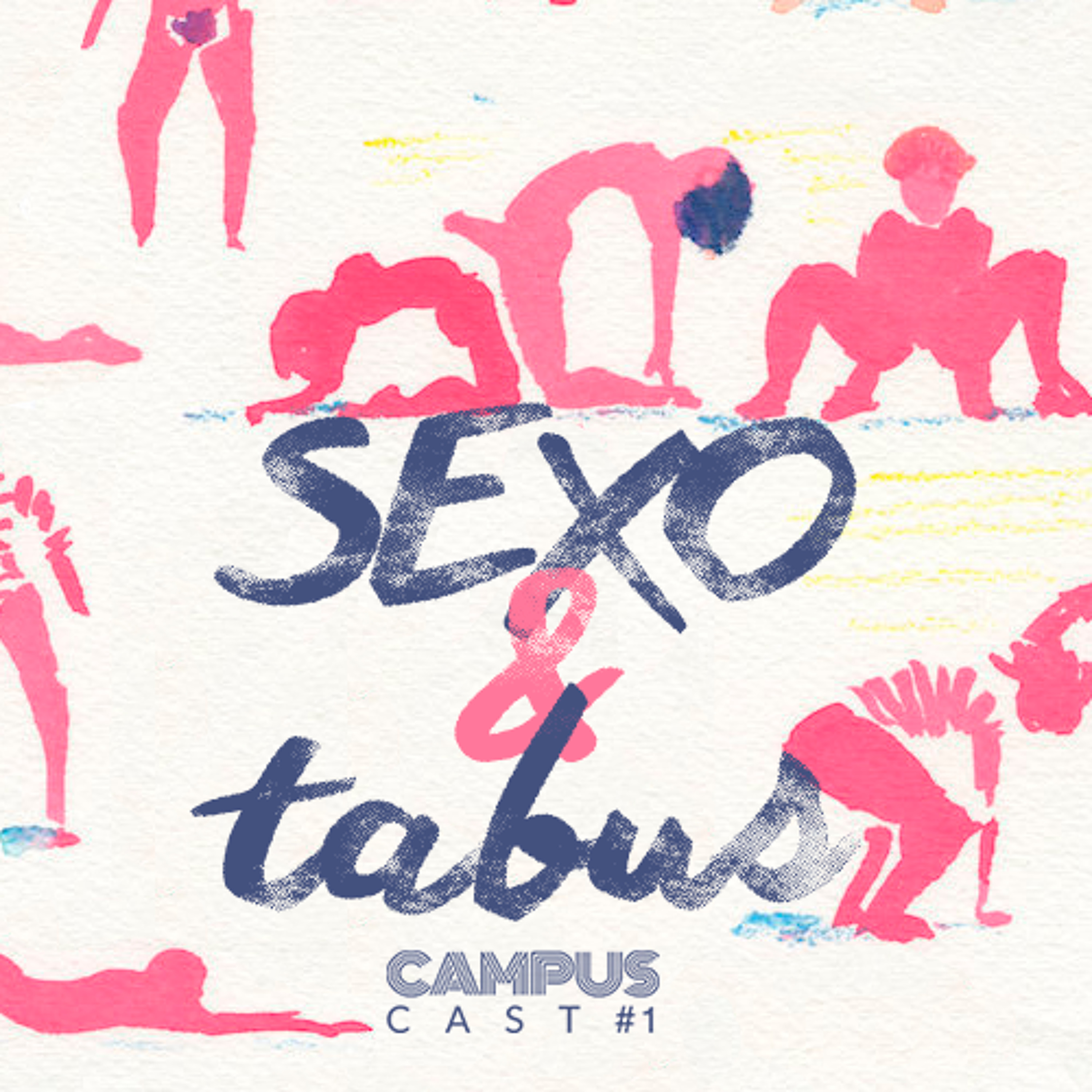 Campuscast #1 - Sexo & Tabus episode artwork