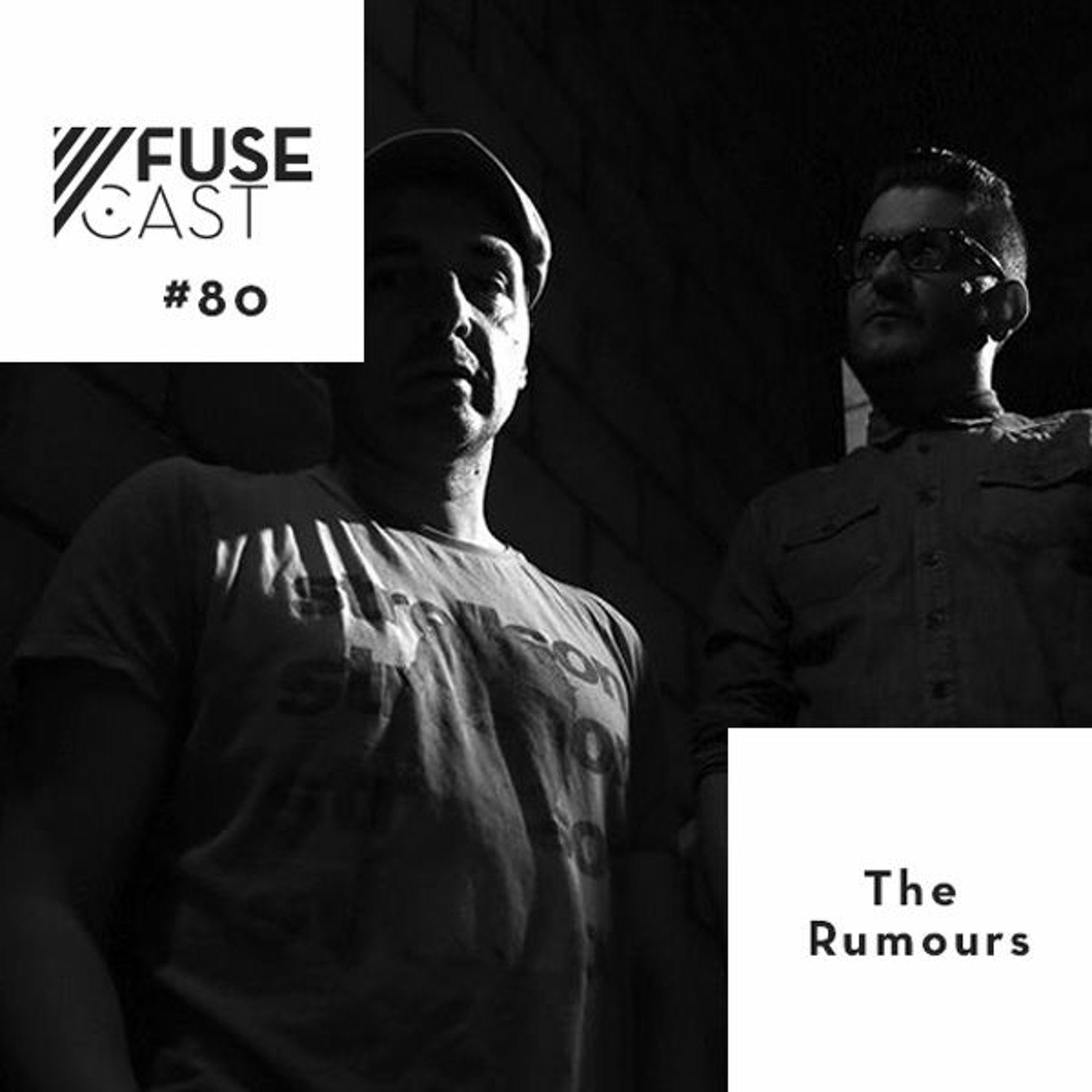 Fusecast #80 - THE RUMOURS (Klaphouse) episode artwork