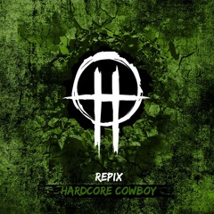 Repix - Hardcore Cowboy