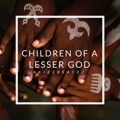 AkizzBeatzz - Children Of A Lesser God (Original Mix)