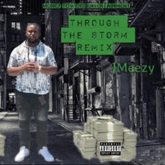 Through The Storm Remix