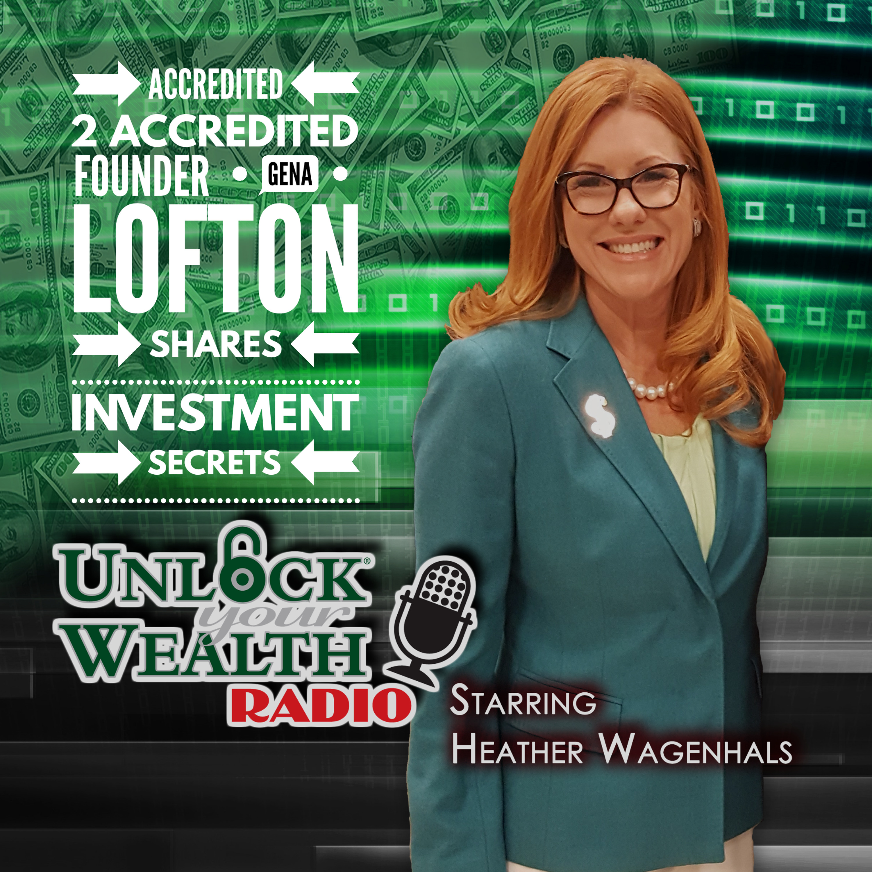 Unlock Your Wealth Radio Starring Heather Wagenhals
