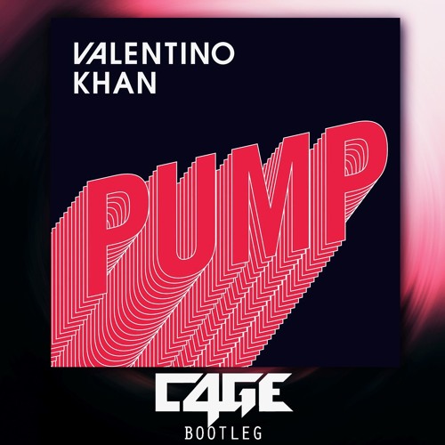 Stream Valentino Khan - Pump - (C4GE -Jungle Terror Bootleg ) by CPYTIC  Network | Listen online for free on SoundCloud