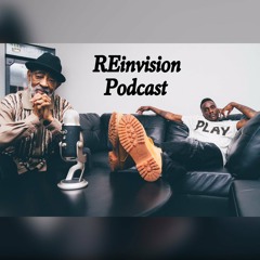 REinvision Radio Show Episode 32 (Many Thee Affliction)