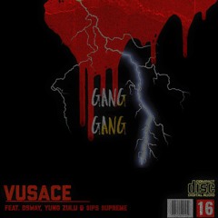 GANGANG// ft. $ips x Yung Zulu x Dsway