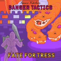 Fate Fortress - Danger Tactics