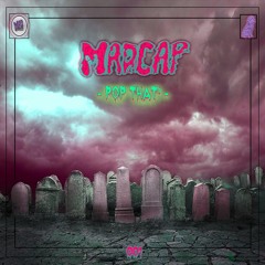Madcap - Pop That!