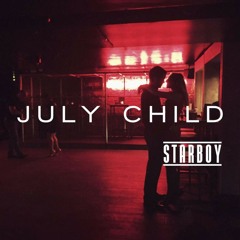 Starboy july child