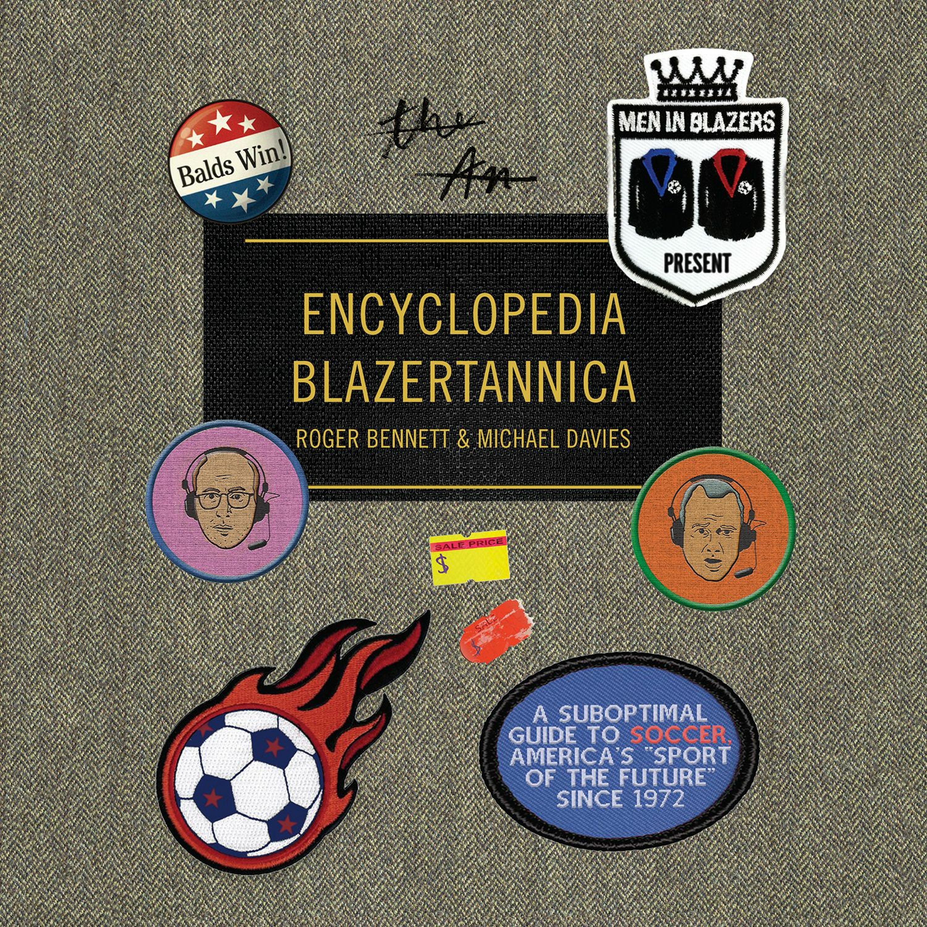 S3 E75: Roger Bennett & Michael Davies, Authors of Men in Blazers Present Encyclopedia Blazertannica episode artwork