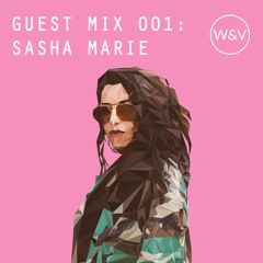 Guest Mix 001: Sasha Marie