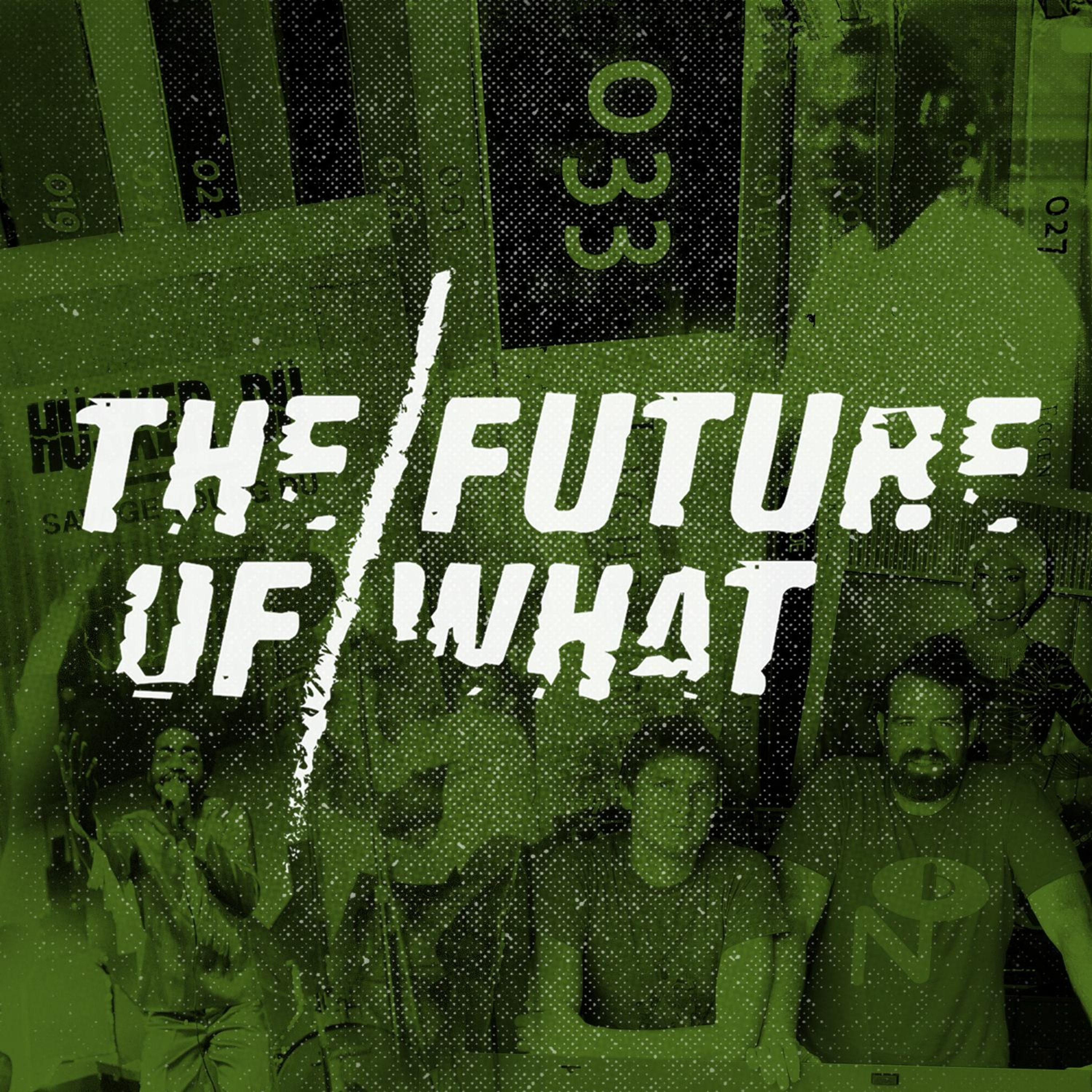 The Future of What