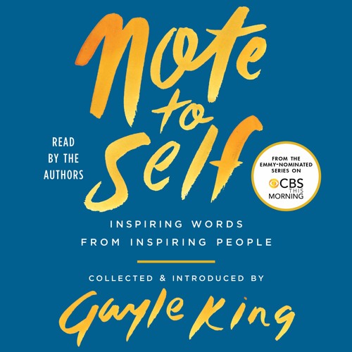 Gayle King on her audiobook NOTE TO SELF