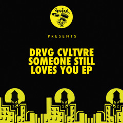 Drvg Cvltvre - Someone Still Loves You Richie Hawtin
