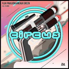 Flux Pavilion & Meaux Green - Call To Arms (JIM Flip)