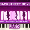 Backstreet Boys- Don t Go Breaking My Heart - Piano Cover Backstreet Boys- Don t Go Breaking My Heart - Piano Cover