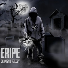 07. Eripe - Zbyt Proste (feat. Zygson)