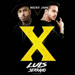 Nicky Jam Ft. J Balvin - X ( Luis Serrano Acapella Lokochon ) FREE DOWNLOAD
