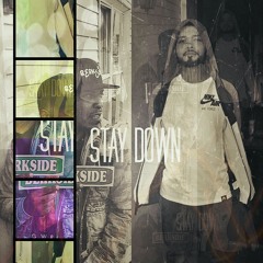 STAY DOWN