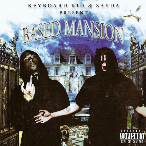 KEYBOARD KID x BMB SAYDA - BASED MANSION