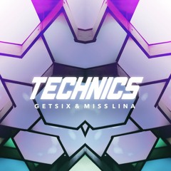 Getsix & Miss Lina - Technics