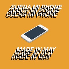 Suena Mi Phone [prod. Dj Chikito]