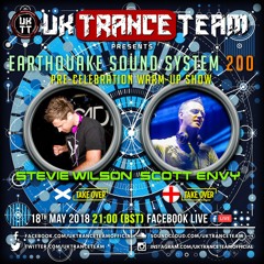 UkTranceTeam Pres. Earthquake Sound System 200 ( Warm-Up Take Over By Scott Envy & Stevie Wilson)