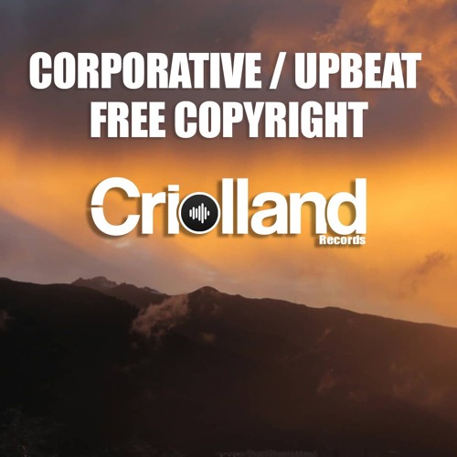 Stream Track 1 - Música Corporativa Motivacional SIN COPYRIGHT by Crioland  Records | Listen online for free on SoundCloud