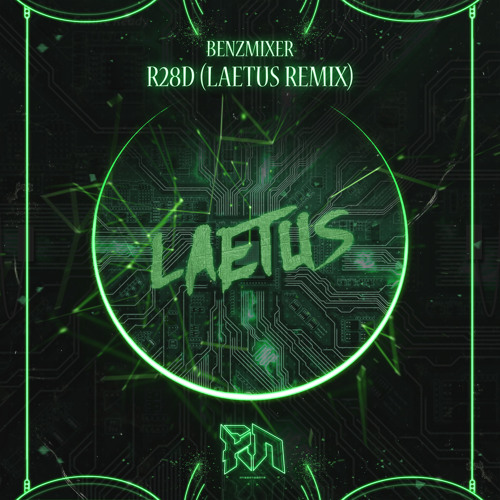 Benzmixer - R28D (Laetus Remix) (Riddim Network Exclusive) Free Download