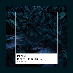 KLYN & Chris Kaz - On The Run