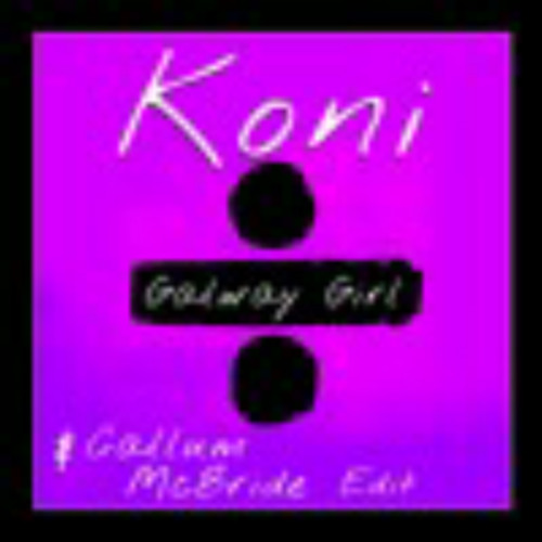 Stream Ed Sheeran - Galway Girl (Koni & Callum McBride Re by king of songs  | Listen online for free on SoundCloud