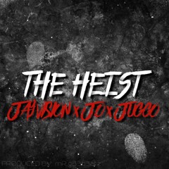 The Heist , Ep.1 - Ft. J.O & Juggo (Produced by mR.g33 b3atz)