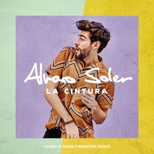 Alvaro Soler-La Cintura (Carra &amp; Mark Freeborn Unofficial Remix) [FREE  DOWNLOAD] by CARRA on SoundCloud - Hear the world's sounds