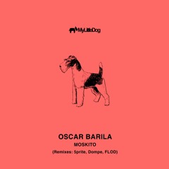 Oscar Barila - Moskito (5prite Remix)