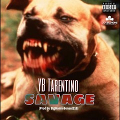 SAVAGE (Prod. by BigHomieSensai216)