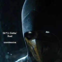 xx_extension - sh*t's gettin' real